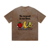 Vintage Washed T-Shirt To Travel Is To Live Fruit Cartoon Graphic Print Casual Daily Streetwear Feel lives