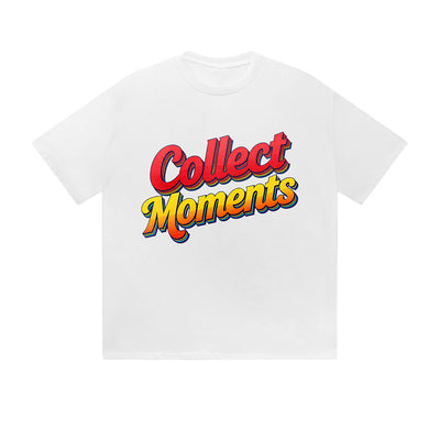 Solid Color T-Shirt Collect Moments Retro Colorful Text Motivational Graphic Print Casual Daily Streetwear Feel lives