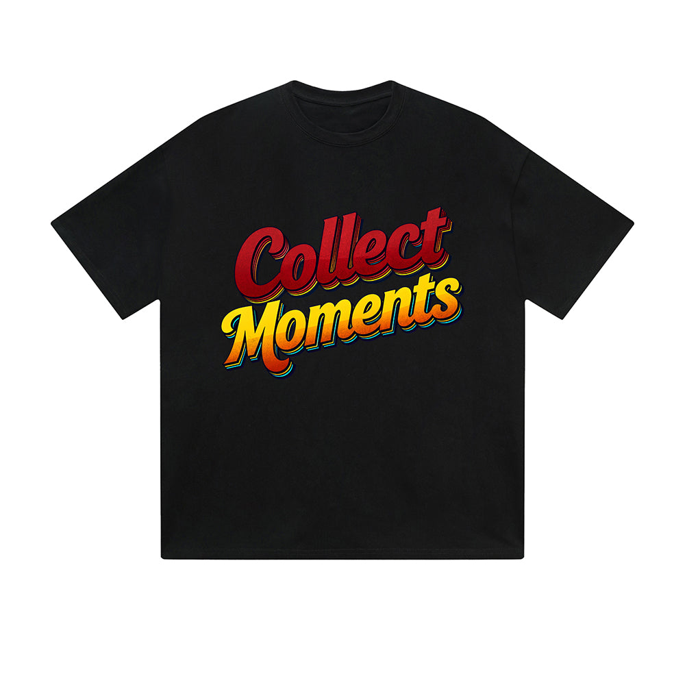 Solid Color T-Shirt Collect Moments Retro Colorful Text Motivational Graphic Print Casual Daily Streetwear Feel lives