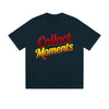 Solid Color T-Shirt Collect Moments Retro Colorful Text Motivational Graphic Print Casual Daily Streetwear Feel lives
