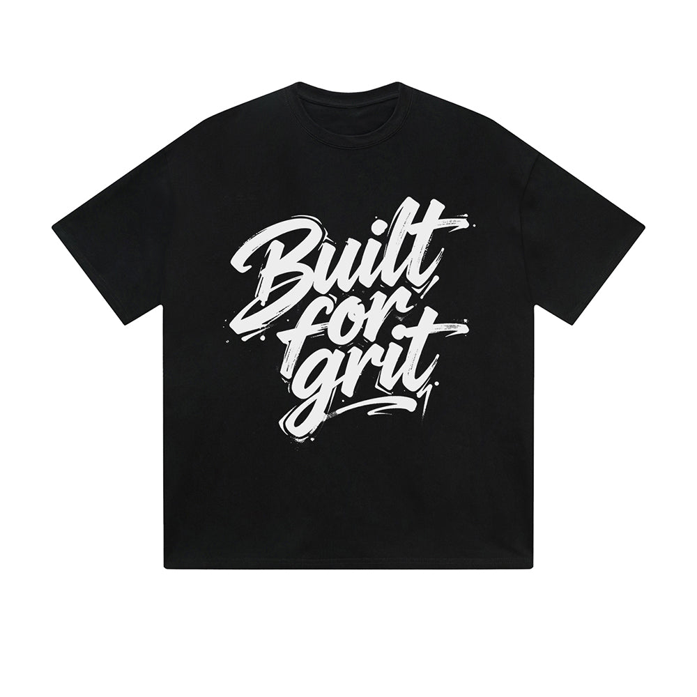 Solid Color T-Shirt Built For Grit Brush Calligraphy Motivational Text Graphic Print Casual Daily Streetwear Feel lives