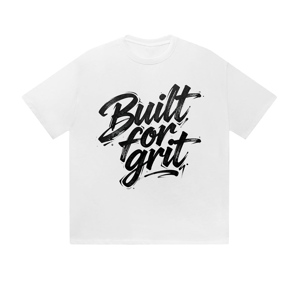 Solid Color T-Shirt Built For Grit Brush Calligraphy Motivational Text Graphic Print Casual Daily Streetwear Feel lives