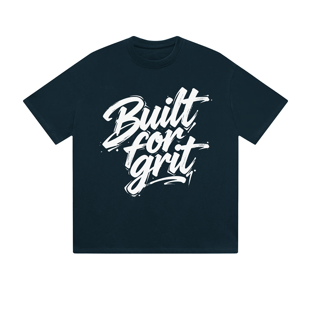 Solid Color T-Shirt Built For Grit Brush Calligraphy Motivational Text Graphic Print Casual Daily Streetwear Feel lives