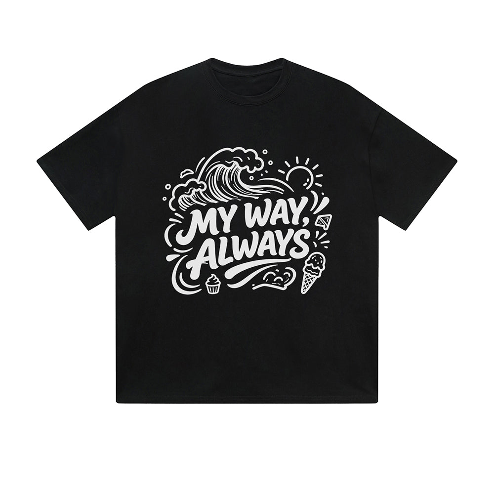 Однотонная футболка My Way Always Wave Sun Ice Cream Мотивационный текст Графический принт Повседневная уличная одежда Почувствуй жизнь