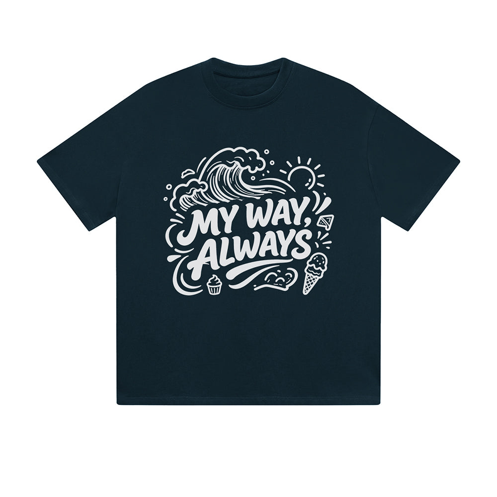 Однотонная футболка My Way Always Wave Sun Ice Cream Мотивационный текст Графический принт Повседневная уличная одежда Почувствуй жизнь